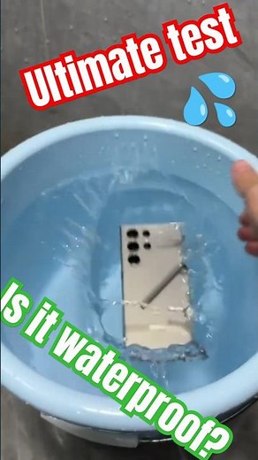 Samsung S24 ultra waterproof test