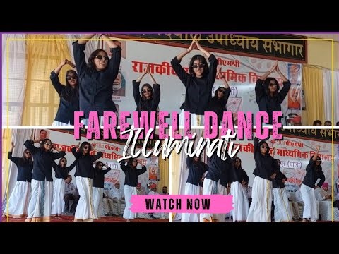 ILLUMINATI Farewell dance, PMSHRI SUMERPUR