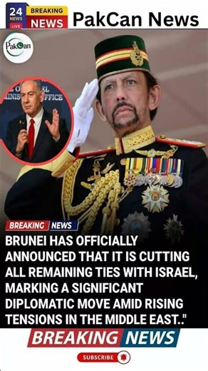 Brunei Announces Move to Cut Remaining Contacts With Israel | PakCan News