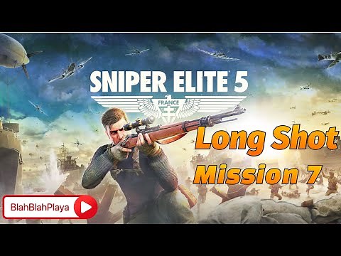 Sniper Elite 5 | Mission 7 Long Shot | Gold Medal