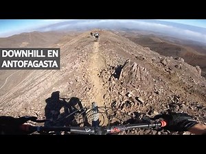 Mountain Bike Downhill in Antofagasta! Amazing Trails in Chile!
