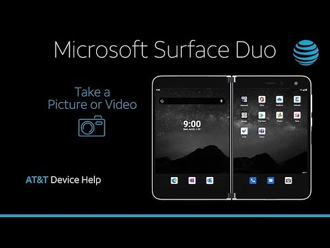 Learn How to Take A Picture Or Video on Your Microsoft Surface Duo | AT&T Wireless