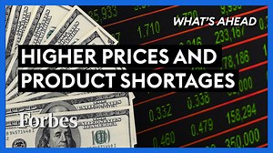 On this episode of What’s Ahead with Steve Forbes, Steve warns that worsening shortages and rising prices could well lead to panicked political responses that would deepen the crisis. | Forbes