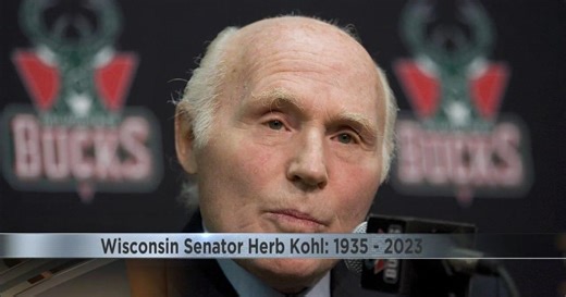 Former Wisconsin U.S. Sen. and Bucks Owner Herb Kohl Dies; leaves legacy of impact across state
