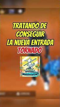 Así puedes conseguir la entrada TORNADO en Free Fire (Reto 3K vistas)👊#feeefire #tornadoff