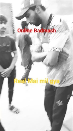 Online Badmash real Mai mil gya || End Mai kia kr raha ha|| #explorepage #viralvideo #viralshorts