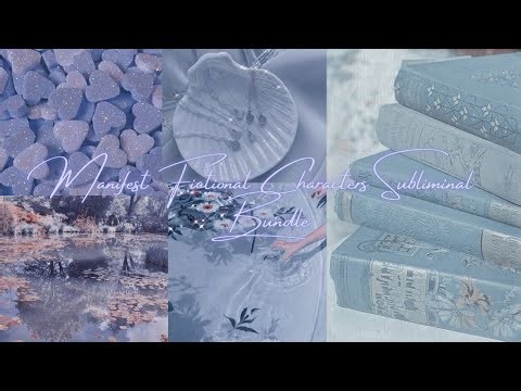 Manifest Fictional Characters Subliminal Bundle [111 Formula]