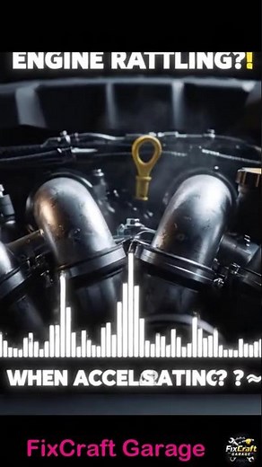 Engine Rattling When Accelerating Fix This Before It Gets Expensive! 🚗🔧 #automobile #carhacks