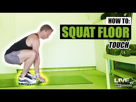 How To Do A SQUAT FLOOR TOUCH | Exercise Demonstration Video and Guide