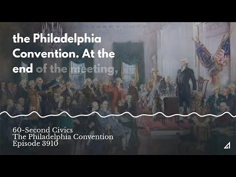 The Philadelphia Convention