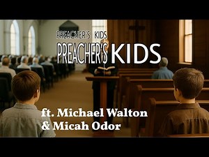 From Children in Church to Master’s in Ministry: Two Preacher’s Kids Preacher's Kids Sit Down