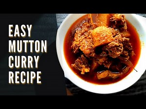 Easy Mutton Curry Recipe || Bengali Style Mutton Recipe