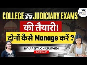 How to Prepare for Judiciary Exams with College | How to Manage Judiciary with LLB