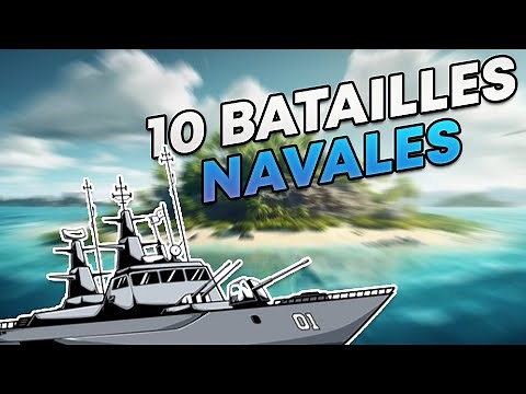 10 BATAILLES NAVALES qui ont marqué L'HISTOIRE