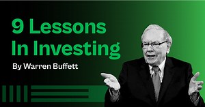 Warren Buffett's 9 Most Important Investing Lessons