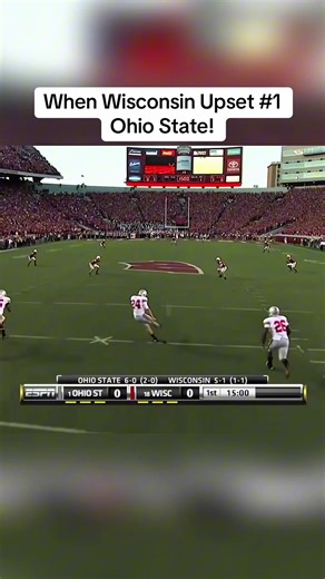 When Wisconsin Upset #1 Ohio State! | CFB Highlights