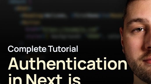 Next.js 完整认证流程教程：从零开始构建安全应用