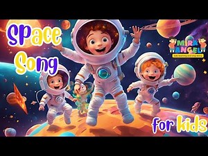 space song for kids/enjoy this catchy and exciting tunes for your space adventure