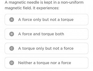 A magnetic needle is kept in a non-uniform magnetic field. It e... | Filo