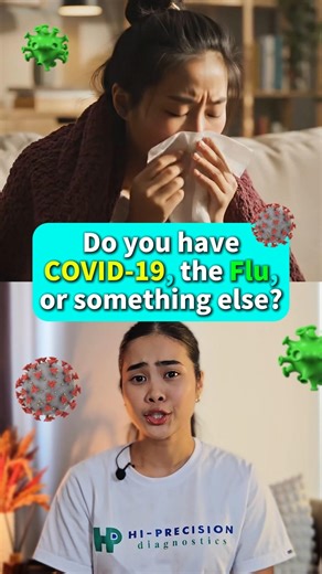 Do you have COVID-19, the Flu, or something else? #hiprecision #covid19 #flu #preventivecare