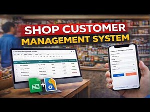 Shop Customer Management System Using Google Sheets & Apps Script | Complete Web App Tutorial
