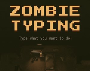 ZOMBIE TYPING DEMO by cbgamedev