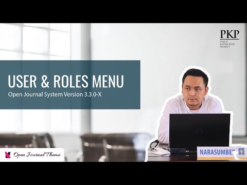 User & Roles Menu OJS 3.3.0-X - Part 9 | OJS 3 Tutorials