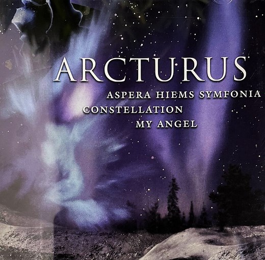 Arcturus - Aspera Hiems Symfonia / Constellation / My Angel
