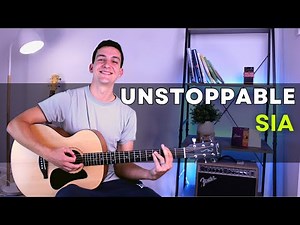 How to Play Unstoppable (Sia) Guitar Lesson/Tutorial