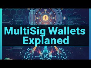 MultiSig Wallets Explained