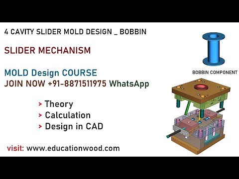 4 Cavity Bobbin MOLD Design