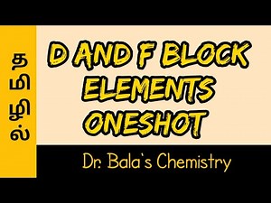 Oneshot of d and f block elements in Tamil || term2 class 12