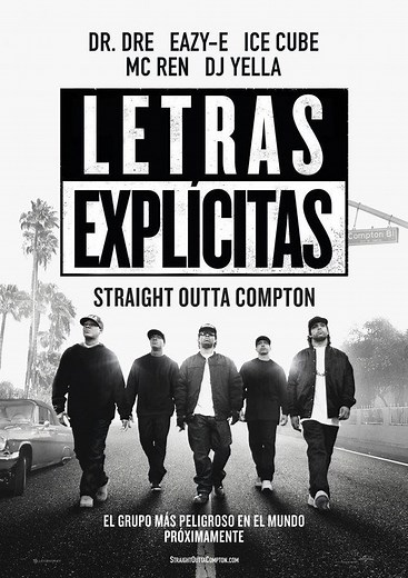 Straight Outta Compton: Letras Explicitas | Películas y Series La Vanguardia