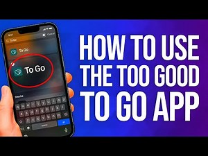 How To Use the Too Good To Go App: Save Money & Cut Food Waste!