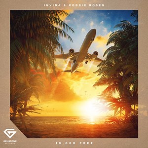 10,000 Feet - INViDA & Robbie Rosen: Song Lyrics, Music Videos & Concerts