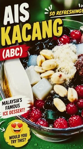 🍧 Malaysia’s Famous Ais Kacang! 🤤#short