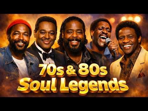 Best of 70s & 80s/Soul Legends | Marvin Gaye, Luther Vandross, Barry White,Otis Redding, Al Green