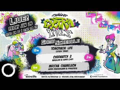 Obsidian Entertainment | Monthly Extra Life Stream - June