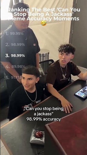 Ranking The Best 'Can You Stop Being A Jackass' Meme Accuracy Moments 🤣