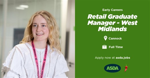 Asda Jobs | Vacancy: Retail Graduate Manager - West Midlands, Cannock