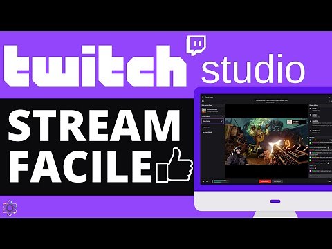 Twitch Studio : MEILLEUR logiciel Stream Twitch pour débutant