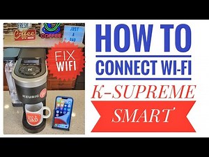 How To Reset & Setup Wi-Fi Keurig K-Supreme SMART Coffee Maker to Activate Brew ID