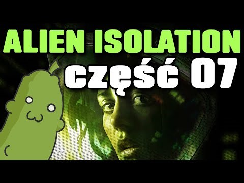 Alien Isolation [VOD] | Odc. 7
