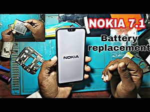 Nokia 7.1 battery replacement, Nokia 7.1 battery change