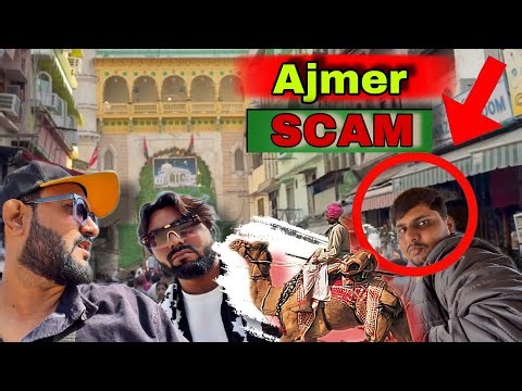 Scam of Ajmer || Dekho kyse Scam hota hai || Stay Safe -Ajmer city vlog 