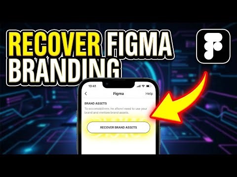 How to recover branding elements with Figma - Detailed Guide