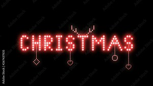 Christmas Text sign Loop animation bulbs LED pixels, light flashing, blinking lights advertising banner. Light Text. Digital Display. More TEXTS are available in my portfolio. With Antler LED Sign.