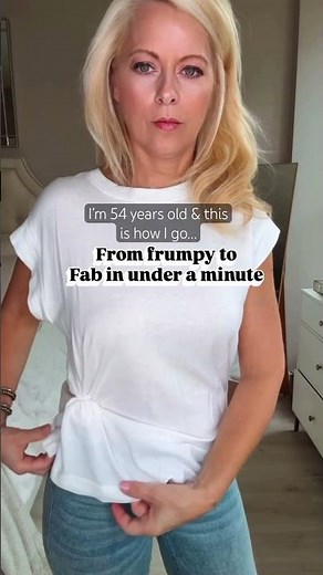 From Frumpy to Fab in 60 Seconds!