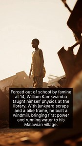 A Malawian teenager built a windmill from scrap metal and brought electricity to his village. | The History Page