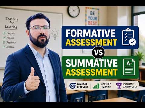 Formative vs Summative Assessment | Complete Guide for Teachers & Students